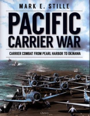 Pacific Carrier War. Autor: Mark E. Stille. SmakLiter.pl Okładka książki Pacific Carrier War