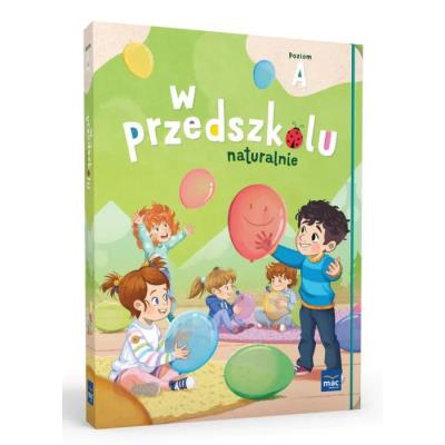 Okładka książki Pakiet: W przedszkolu naturalnie. Poziom A