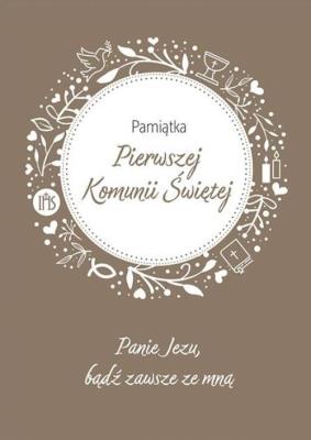 Okładka książki Pamiątka Pierwszej Komunii Świętej. Panie Jezu...
