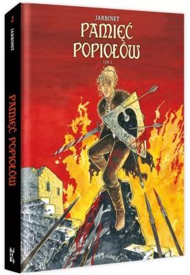 Pamięć popiołów Tom 2. Autor: Philippe Jarbinet. SmakLiter.pl Okładka książki Pamięć popiołów Tom 2