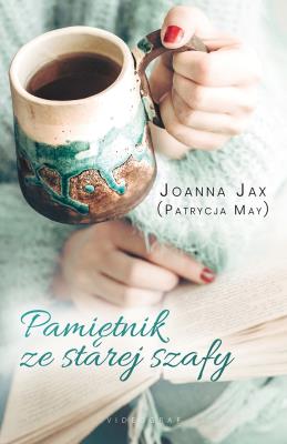 Pamiętnik ze starej szafy. Autor: Joanna Jax. SmakLiter.pl Okładka książki Pamiętnik ze starej szafy
