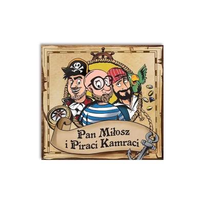 Okładka książki Pan Miłosz i Piraci Kamraci
