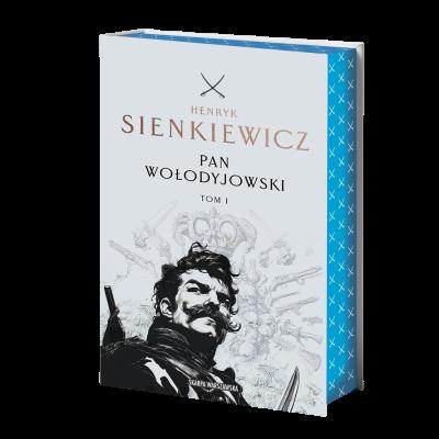 Okładka książki Pan Wołodyjowski. Tom 1 (edycja kolekcjonerska z barwionymi brzegami)