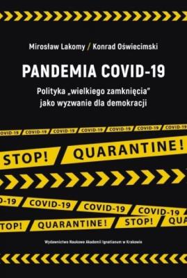 Pandemia COVID-19. Autor: Lakomy Mirosław, Oświecimski Konrad. SmakLiter.pl Okładka książki Pandemia COVID-19