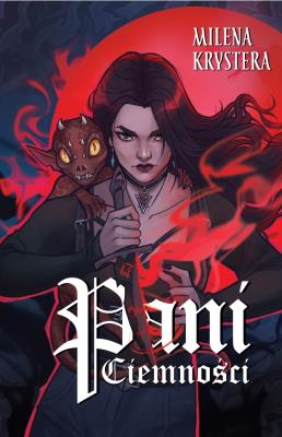 Pani Ciemności. Autor: Milena Krystera. SmakLiter.pl Okładka książki Pani Ciemności