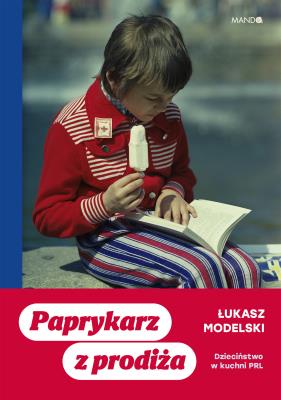 Okładka książki Paprykarz z prodiża