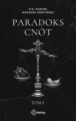 Okładka książki Paradoks Cnót. Tom 1