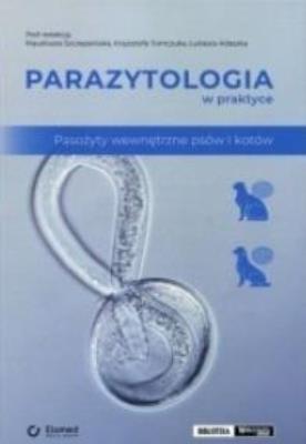 Okładka książki Parazytologia w praktyce. Pasożyty wewnętrzne...