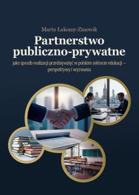 Okładka książki Partnerstwo publiczno-prywatne jako sposób...