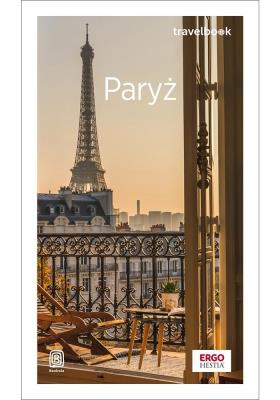 Paryż. Travelbook wyd. 3. Autor: Pazik Aneta, Uchto Joanna, Żuławski Mateusz. SmakLiter.pl Okładka książki Paryż. Travelbook wyd. 3