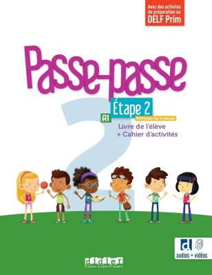 Passe-Passe 2 etape 2 podręcznik + ćw. + app A1.1. Autor:   Praca zbiorowa. SmakLiter.pl Okładka książki Passe-Passe 2 etape 2 podręcznik + ćw. + app A1.1