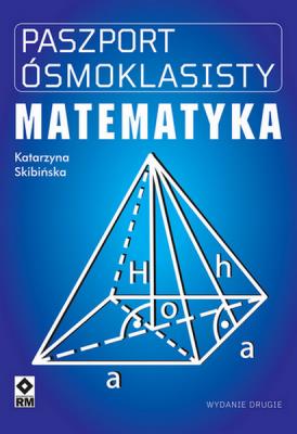 Okładka książki Paszport ósmoklasisty. Matematyka