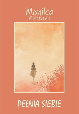 Okładka książki Pełnia siebie