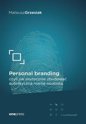 Okładka książki Personal branding, czyli jak skutecznie zbudować..
