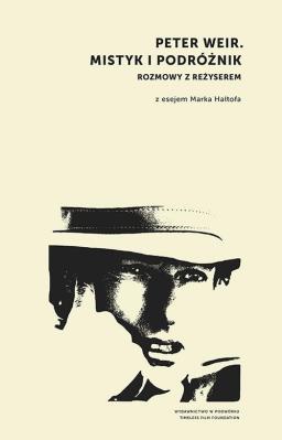 Okładka książki Peter Weir. Mistyk i podróżnik