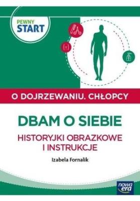 Okładka książki Pewny start. O dojrzewaniu. Chłopcy. Dbam o siebie