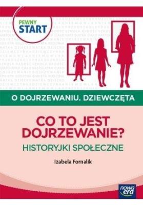 Okładka książki Pewny start. O dojrzewaniu. Dziewczęta. Co to...