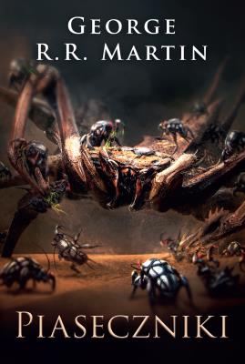 Piaseczniki. Autor: George R.R. Martin. SmakLiter.pl Okładka książki Piaseczniki