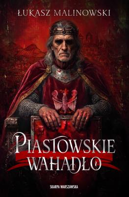 Okładka książki Piastowskie wahadło