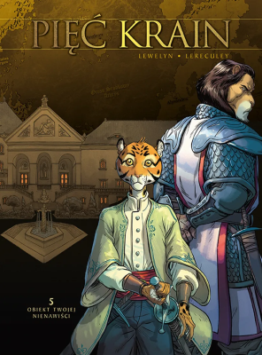 Pięć Krain. Obiekt twojej nienawiści. Tom 5. Autor: Lewelyn, Jérôme Lereculey. SmakLiter.pl Okładka książki Pięć Krain. Obiekt twojej nienawiści. Tom 5