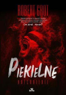 Piekielne natchnienie. Autor: Grott Robert. SmakLiter.pl Okładka książki Piekielne natchnienie