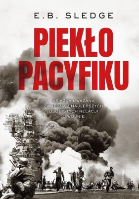 Piekło Pacyfiku. Autor: Sledge E.B.. SmakLiter.pl Okładka książki Piekło Pacyfiku