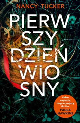 Okładka książki Pierwszy dzień wiosny - uszkodzone