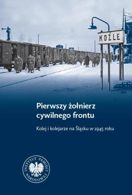 Okładka książki Pierwszy żołnierz cywilnego frontu