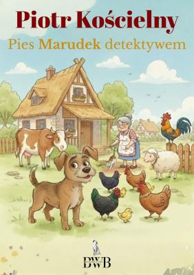 Okładka książki Pies marudek detektywem