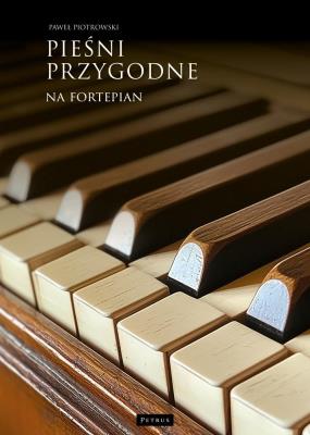 Okładka książki Pieśni przygodne na fortepian