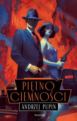 Okładka książki Piętno ciemności. Trylogia Ciemności. Tom 3