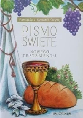 Okładka książki Pismo Świete - NT małe ((komunia, winogrono)