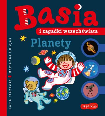 Okładka książki Planety. Basia i zagadki wszechświata. Basia