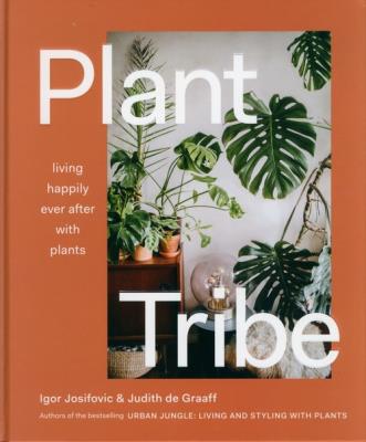 Plant Tribe. Autor: Josifovic Igor. SmakLiter.pl Okładka książki Plant Tribe