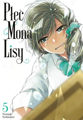 Płeć Mona Lisy. Tom 5. Autor: Tsumuji Yoshimura. SmakLiter.pl Okładka książki Płeć Mona Lisy. Tom 5