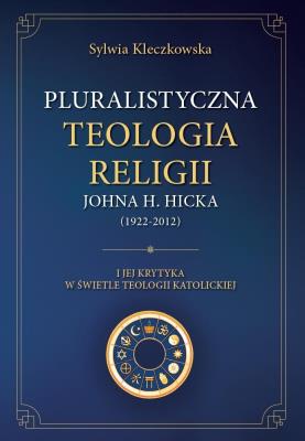 Okładka książki Pluralistyczna teologia religii Johna H. Hicka