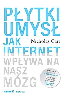 Okładka książki Płytki umysł. Jak internet wpływa na nasz mózg