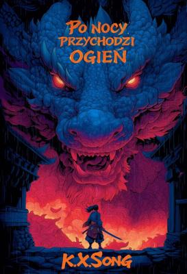 Okładka książki Po nocy przychodzi ogień