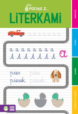Pociąg z literkami. Pociąg z…. Autor: Opracowanie zbiorowe. SmakLiter.pl Okładka książki Pociąg z literkami. Pociąg z…