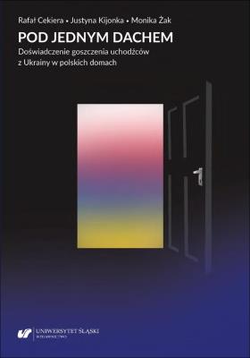 Okładka książki Pod jednym dachem. Doświadczenie goszczenia...