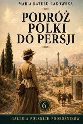 Okładka książki Podróż Polki do Persji