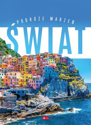 Okładka książki Podróże marzeń. Świat