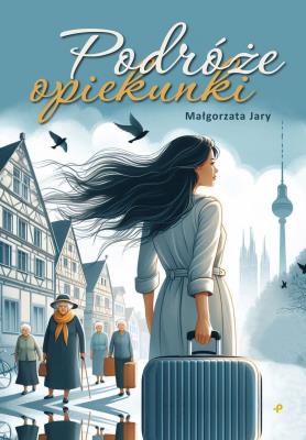 Okładka książki Podróże opiekunki
