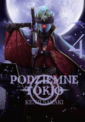 Podziemne Tokio. Tom 4. Autor: Kenji Sakaki. SmakLiter.pl Okładka książki Podziemne Tokio. Tom 4