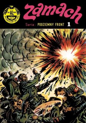 Okładka książki Podziemny front T.1 Zamach w.3