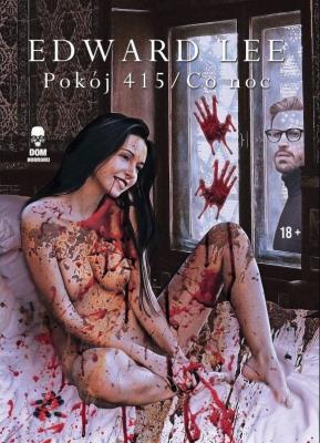 Okładka książki Pokój 415 / Co noc