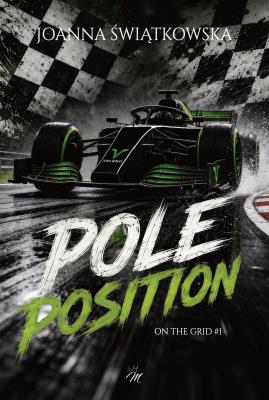 Okładka książki Pole position. ON THE GRID. Tom 1