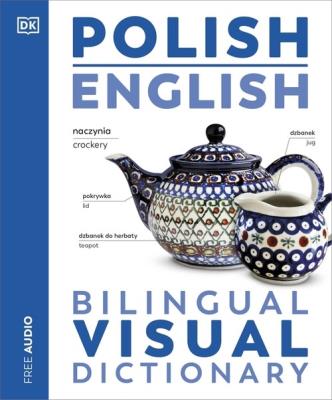 Polish English Bilingual Visual Dictionary. Wydawca: DK. SmakLiter.pl Opakowanie Polish English Bilingual Visual Dictionary