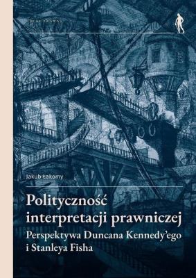 Okładka książki Polityczność interpretacji prawniczej