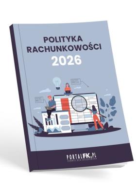 Okładka książki Polityka Rachunkowości w firmie 2026 roku